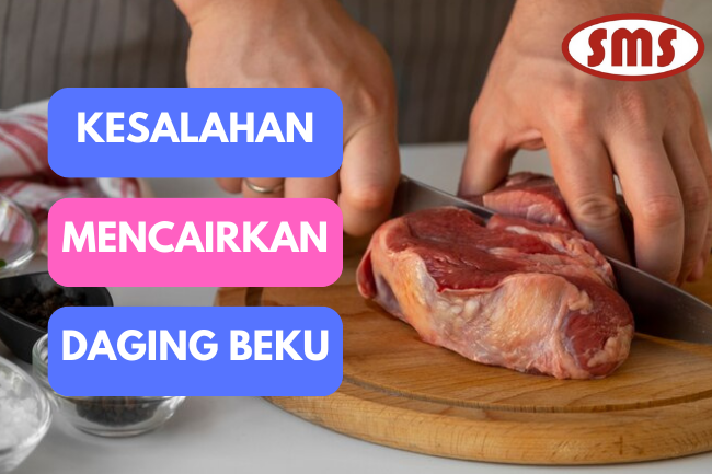 4 Kesalahan Saat Mencairkan Daging Beku